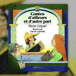 Pierre-Gripari,-Contes-ailleurs-et-autre-part