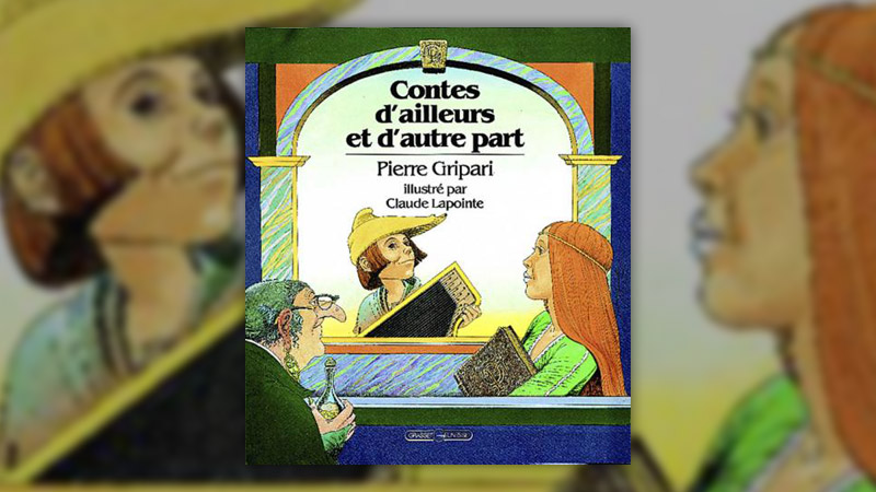 Pierre Gripari, Contes d’ailleurs et d’autre part