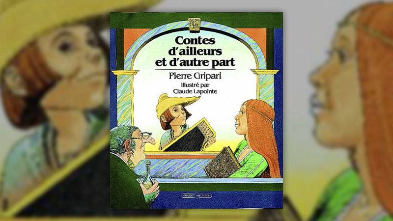 Pierre-Gripari,-Contes-ailleurs-et-autre-part