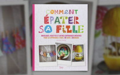 Raphaëlle Vidaling, Comment épater sa fille / Comment épater son fils