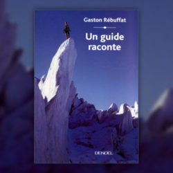 Rebuffat--Un-guide-raconte