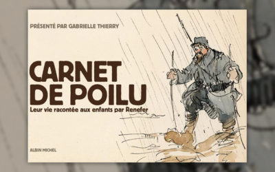 Renefer, Carnet de poilu, leu vie racontée aux enfants