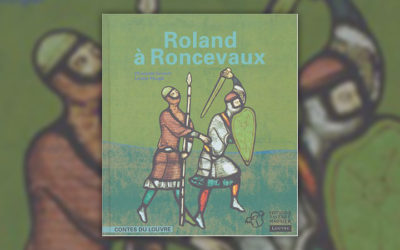Violaine Bouvet-Lanselle, Roland à Roncevaux