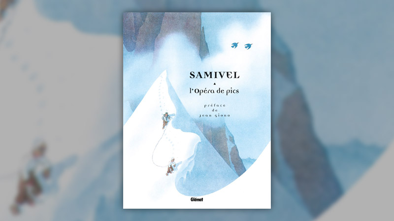 Samivel, L’Opéra de pics