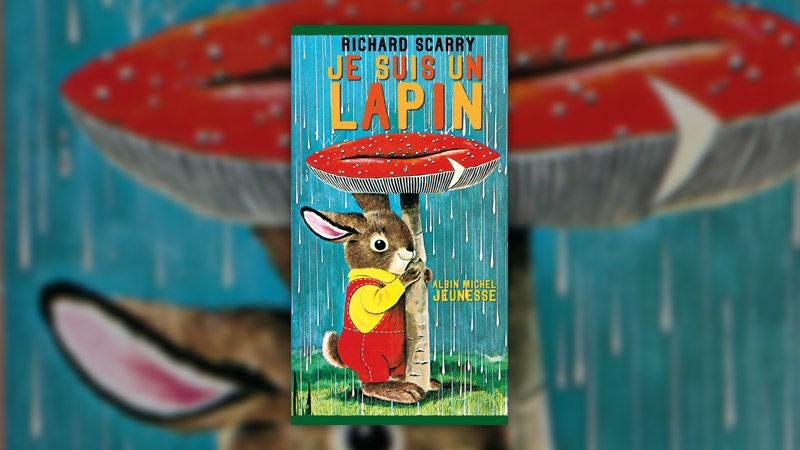 Richard Scarry, Je suis un lapin