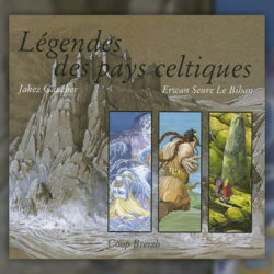 Seure-Le-Bihan,-Legendes-des-pays-celtiques