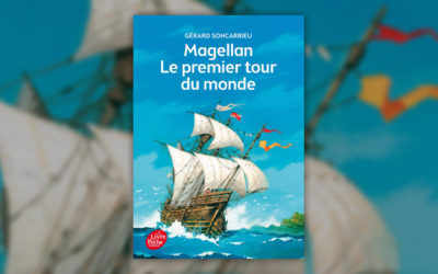Gérard Soncarrieu, Magellan, le premier tour du monde