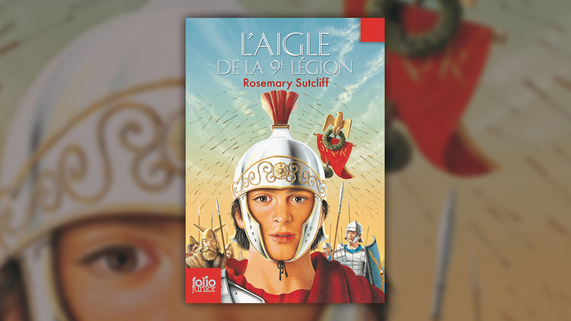 Rosemary Sutcliff, L’Aigle de la 9e légion