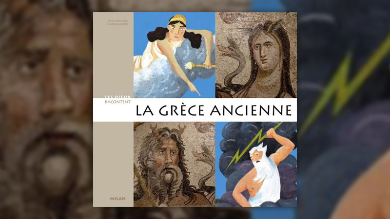 Sylvie Baussier, Les dieux racontent la Grèce ancienne