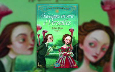 Arthur Ténor, Sabotages en série à Versailles