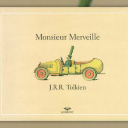 Tolkien,-Monsieur-Merveille