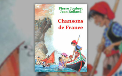 Jean Rolland, Chansons de France