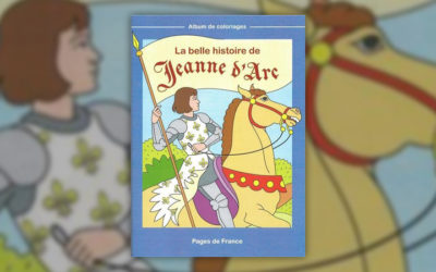 Jean-Luc Cherrier et Patricia Tollia, La belle histoire de Jeanne d’Arc