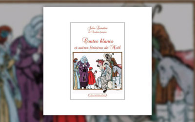 Jules Lemaître, Contes blancs et autres histoires de Noël