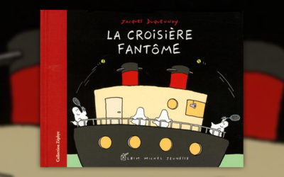 Jacques Duquennoy, La Croisière fantôme