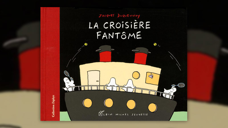 Jacques Duquennoy, La Croisière fantôme