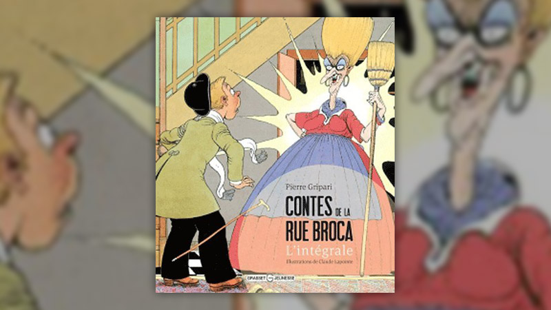 Pierre Gripari, Contes de la rue Broca, l’intégrale