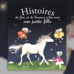 histoires-de-fees-et-de-licornes-a-lire-avec-ma-petite-fille