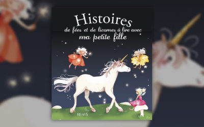 Sophie de Mullenheim, Histoires de fées et de licornes à lire avec ma petite fille
