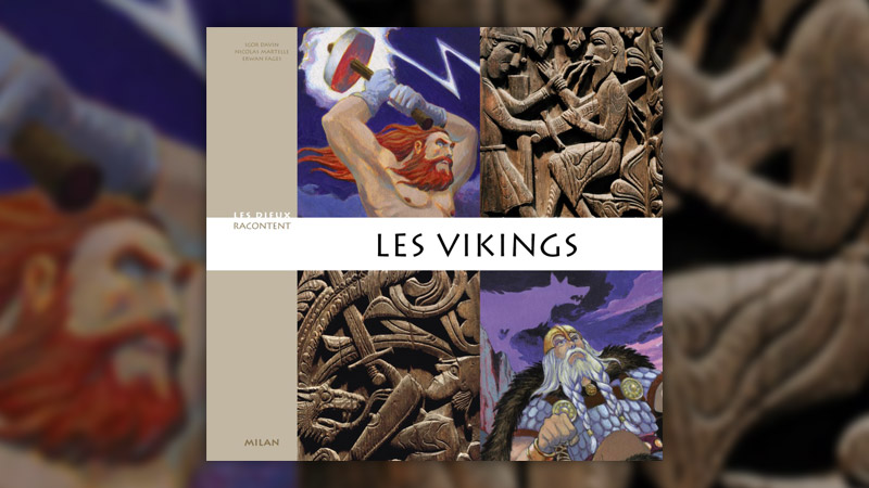 Igor Davin et Nicolas Martelle, Les Vikings