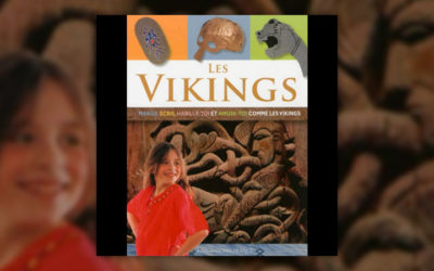 Marie-Carole Daigle, Les Vikings : mange, écris, habille-toi et amuse-toi comme les Vikings