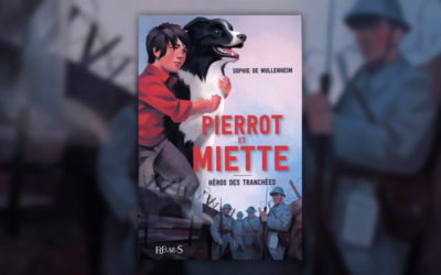 Sophie de Mullenheim, Pierrot et Miette, héros des tranchées
