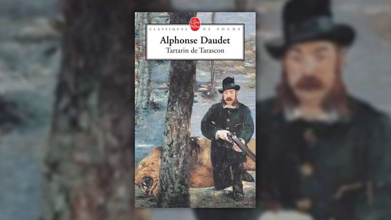 Alphonse Daudet, Tartarin de Tarascon