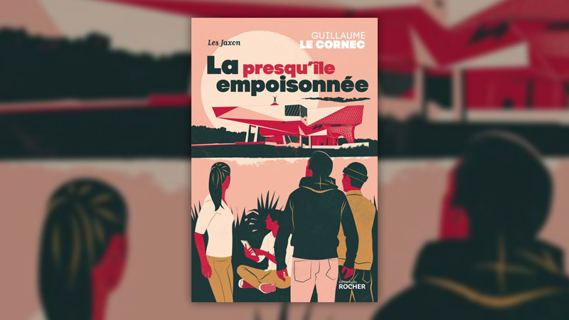 Guillaume Le Cornec, La Presqu’île empoisonnée, les Jaxon