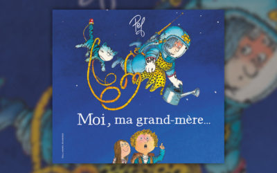 Pef, Moi, ma grand-mère…