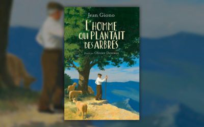 Jean Giono, L’homme qui plantait des arbres