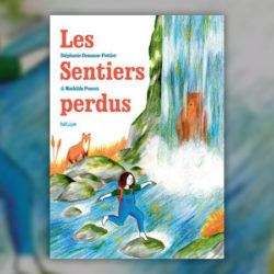 Stéphanie Demasse-Pottier - les sentiers perdusles-sentiers-perdus
