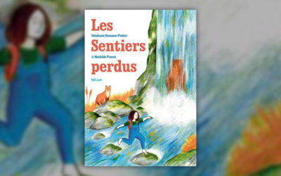 Stéphanie Demasse-Pottier, Les Sentiers perdus