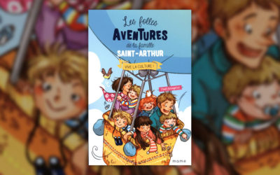Paul Beaupère, Les folles aventures de la famille Saint-Arthur, Vive la culture !