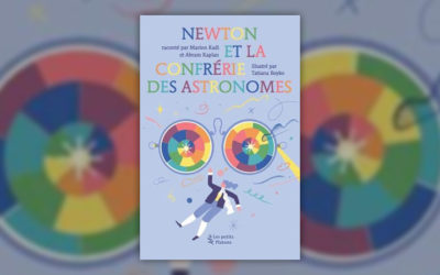 Marion Kadi et Abram Kaplan, Newton et la confrérie des astronomes