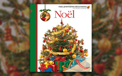 Noël, Mes premières découvertes