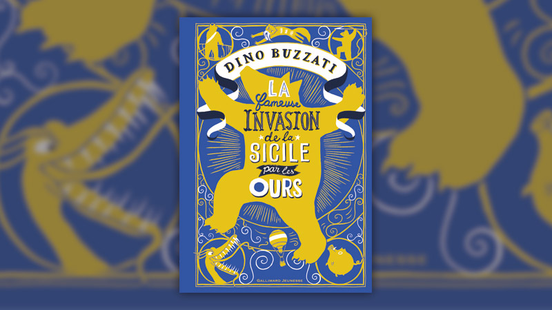 Dino Buzzati, La fameuse invasion de la Sicile par les ours