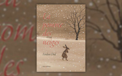 Feridun Oral, La Pomme des neiges