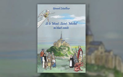 Gérard Letailleur, Si le Mont-Saint-Michel m’était conté
