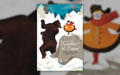 Françoise de Guibert, Vassilia et l’ours