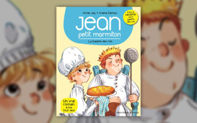 Annie Jay, Jean, petit marmiton, la galette des rois