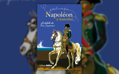 Laurent Bègue, Napoléon à Austerlitz, La bataille des trois empereurs