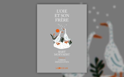 Bart Moeyaert, L’Oie et son frère