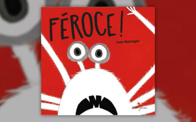 Loes Riphagen, Féroce !