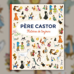 père-castor-histoires-de-toujours