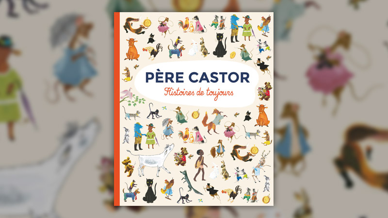 père-castor-histoires-de-toujours