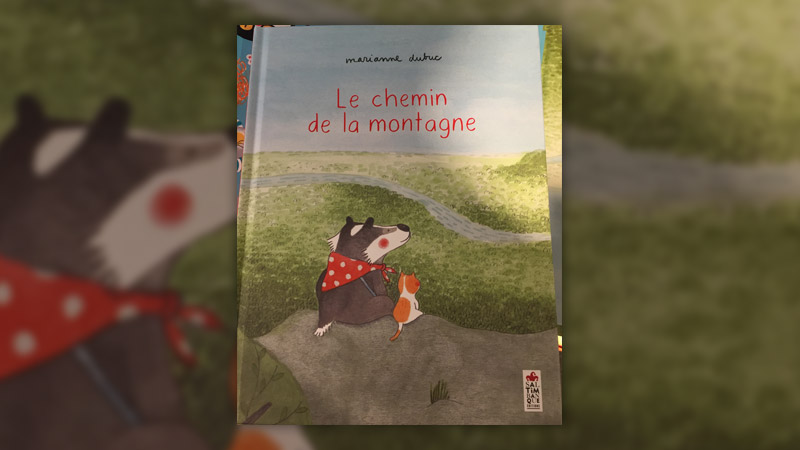 Marianne Dubuc, Le Chemin de la montagne