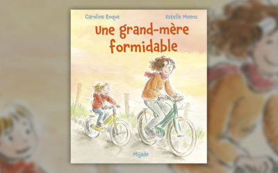Caroline Roque, Une grand-mère formidable