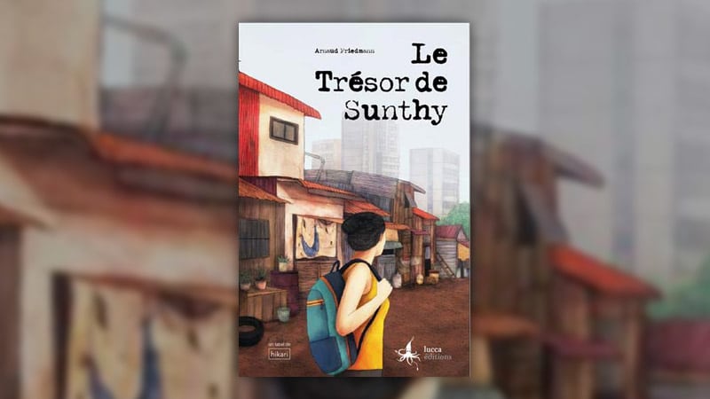 Arnaud Friedmann, Le Trésor de Sunthy