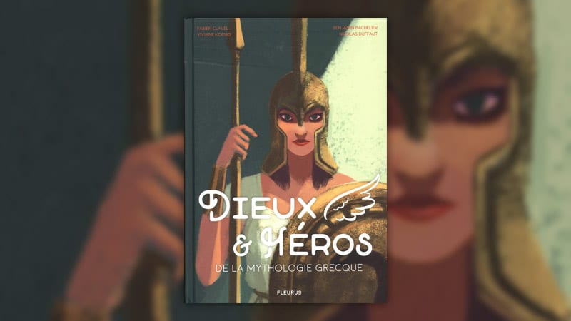 Viviane Koenig et Fabien Clavel, Dieux et héros de la mythologie grecque