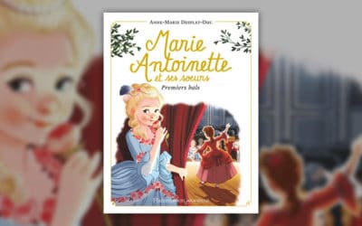 Anne-Marie Desplat-Duc, Marie-Antoinette et ses sœurs, Premiers bals